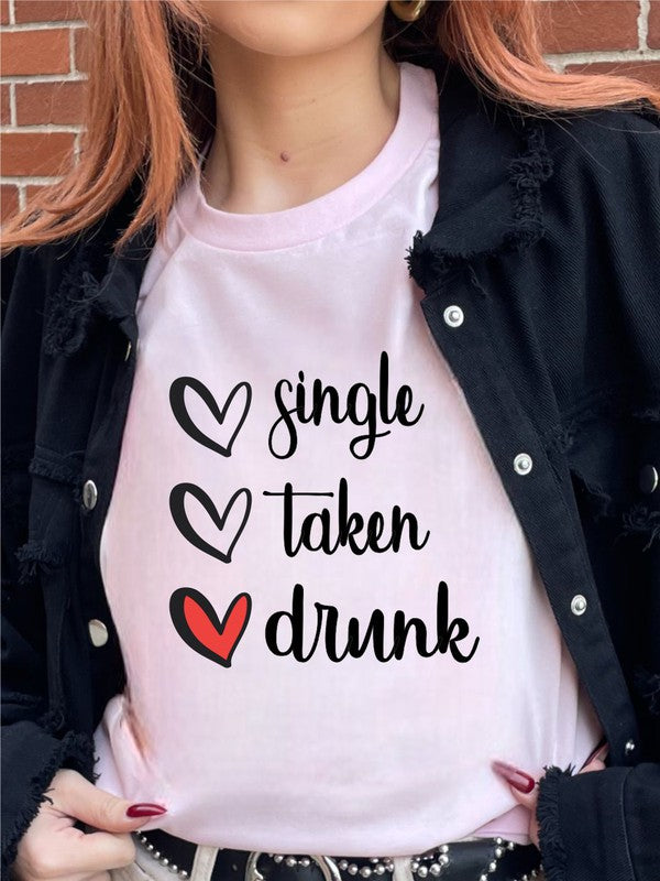 Single, Taken, Drunk Boutique Tee