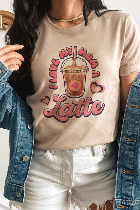 I LOVE MY MOM A LATTE GRAPHIC TEE