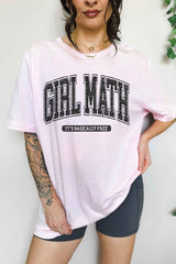 GIRL MATH ITS BASICALLY FREE OVERSIZED TEE