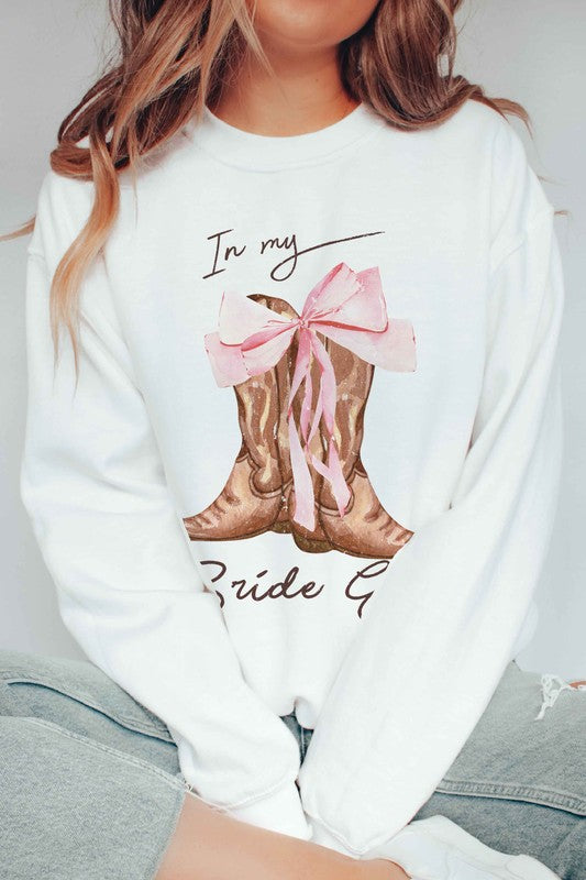 IN MY BRIDE ERA COWBOY BOOTS Graphic Sweatshirt