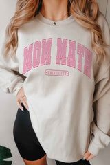 MOM MATH UNIVERISTY Graphic Sweatshirt