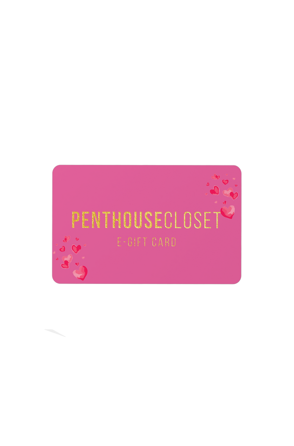 Penthouse Closet E-Gift Card